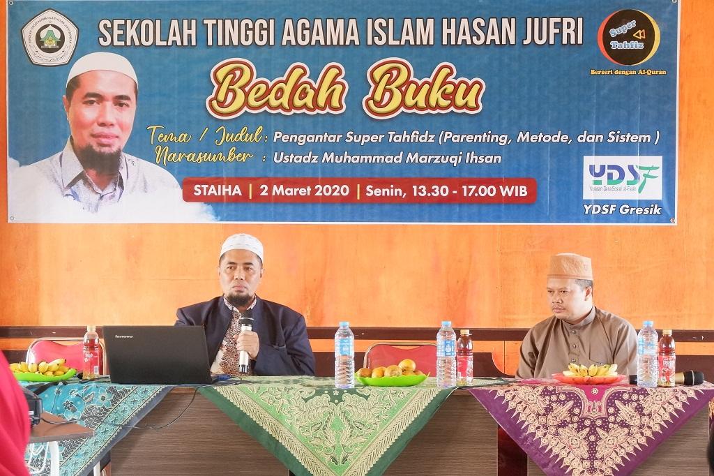 Bedah Buku " Pengantar Super Tahfid" Karya Ustad Muhammad Marzuki Ihsan